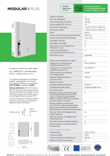 Nebbiogeno UR Fog MODULAR 8 PLUS con pompa FOG STORM e caldaia a LAYER fino a 2400 mt cubi in 64 secondi