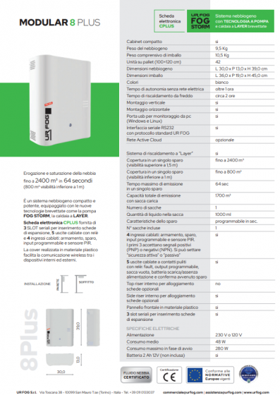 Nebbiogeno UR Fog MODULAR 8 PLUS con pompa FOG STORM e caldaia a LAYER fino a 2400 mt cubi in 64 secondi